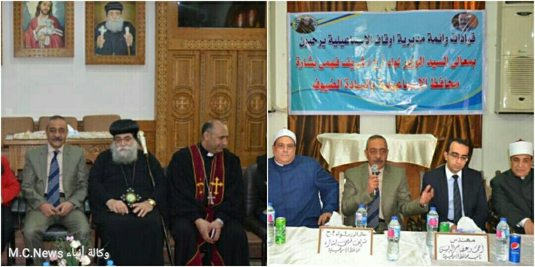 محافظ الإسماعيلية يلتقي بقيادات الأزهر والكنيسة